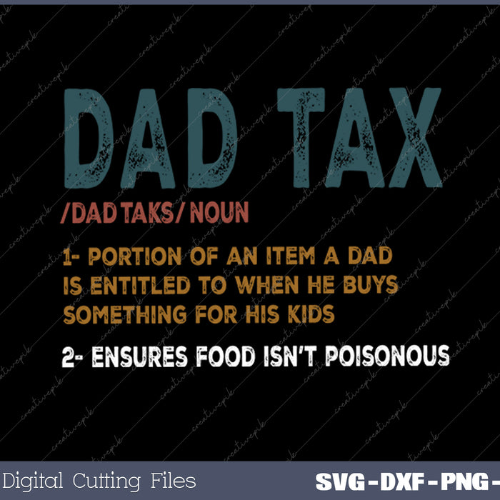 Vintage Dad Tax Definition Men Funny Father's Day SVG PNG Files