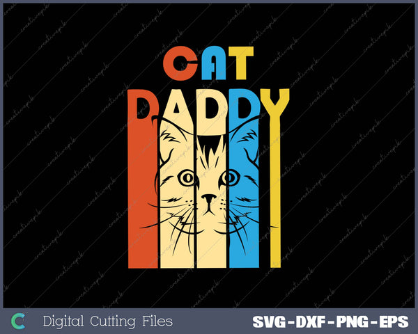 Vintage Daddy CAT SVG PNG Cutting Printable Files