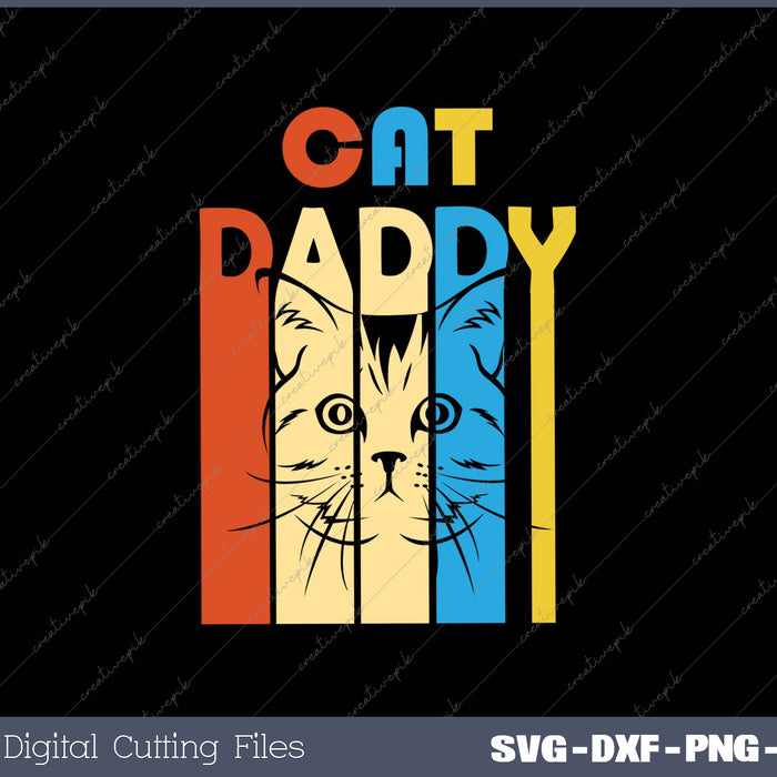 Vintage Daddy CAT SVG PNG Cutting Printable Files