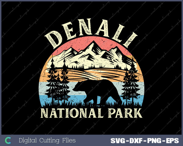 Vintage Denali National Park Retro Mount SVG PNG Cutting Printable Files