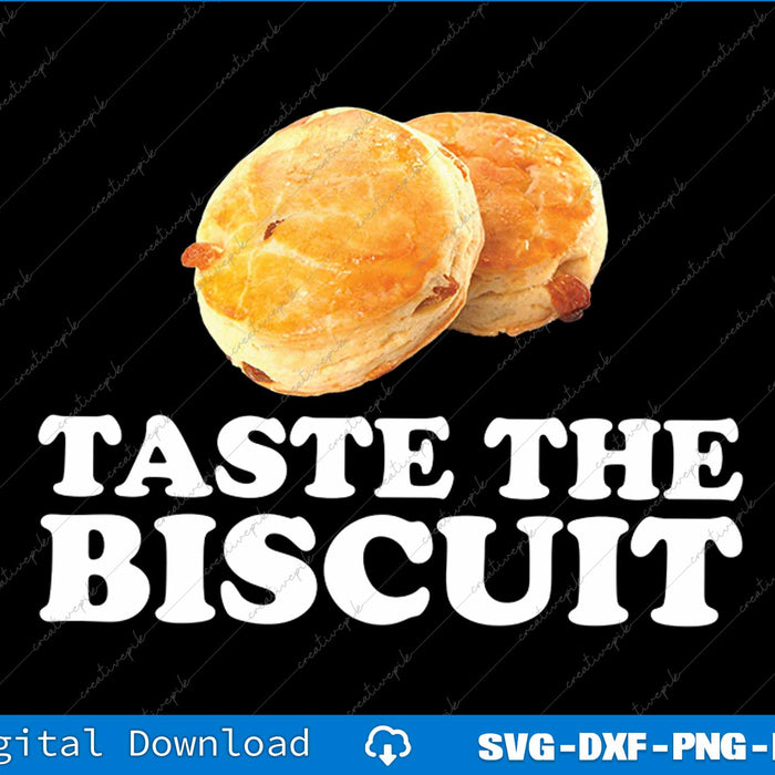 Vintage Design Taste The Biscuit SVG PNG Cutting Printable File
