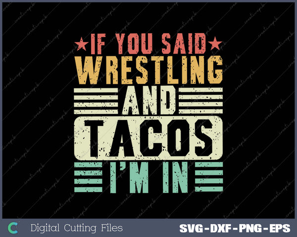 Vintage Funny Wrestling And Tacos Novelty Sports