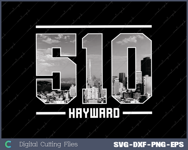 Vintage Hayward 510 Area Code California Skyline SVG Cut files