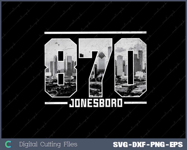 Vintage Jonesboro 870 Area Code Arkansas Skyline SVG Cut files