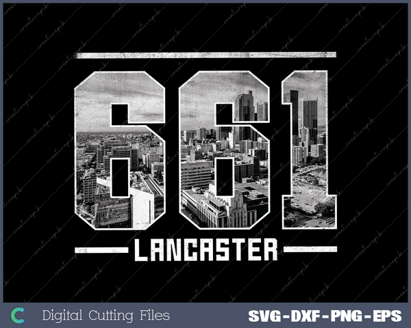 Vintage Lancaster 661 Area Code California Skyline SVG Cut files