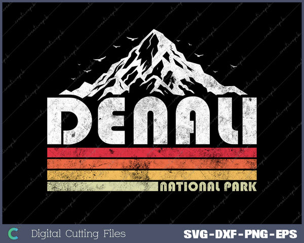 Vintage Mt Denali Alaska National Park Mountain Sunset Retro SVG PNG Cutting Printable Files