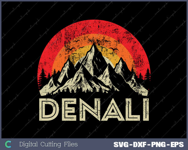 Vintage Mt Denali National Park Alaska Denali SVG PNG Cutting Printable Files