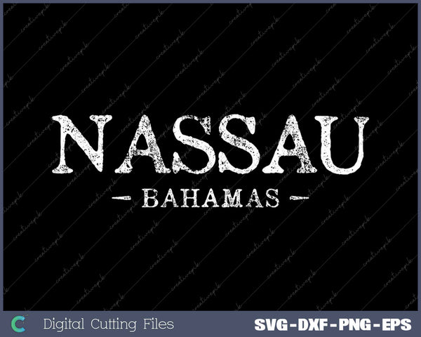 Vintage Nassau Bahamas Retro Text Souvenir SVG PNG Cutting Printable Files