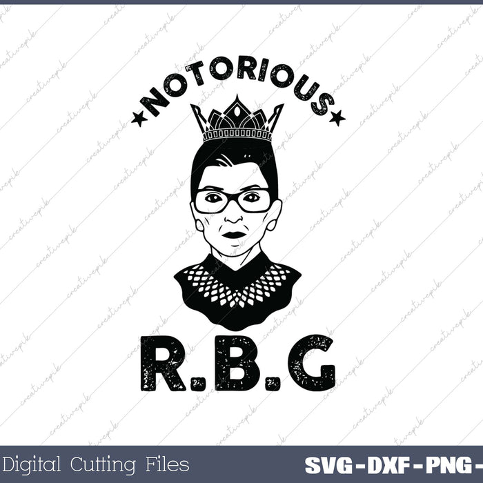Vintage Notorious RBG SVG PNG Cutting Printable Files
