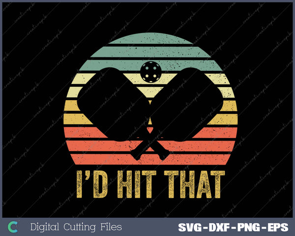 Vintage Pickleball Player Funny I'd Hit That Retro