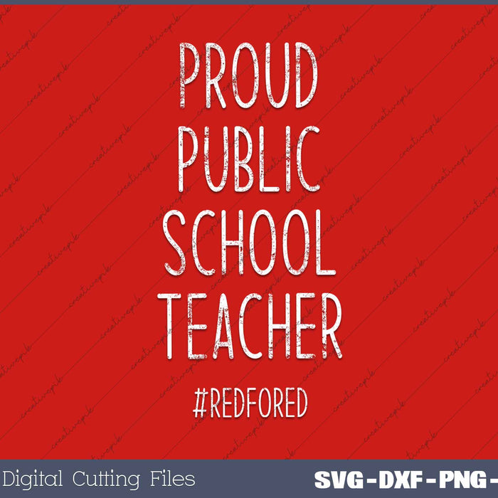 Vintage Proud Public School Teacher Red SVG PNG Cutting Files