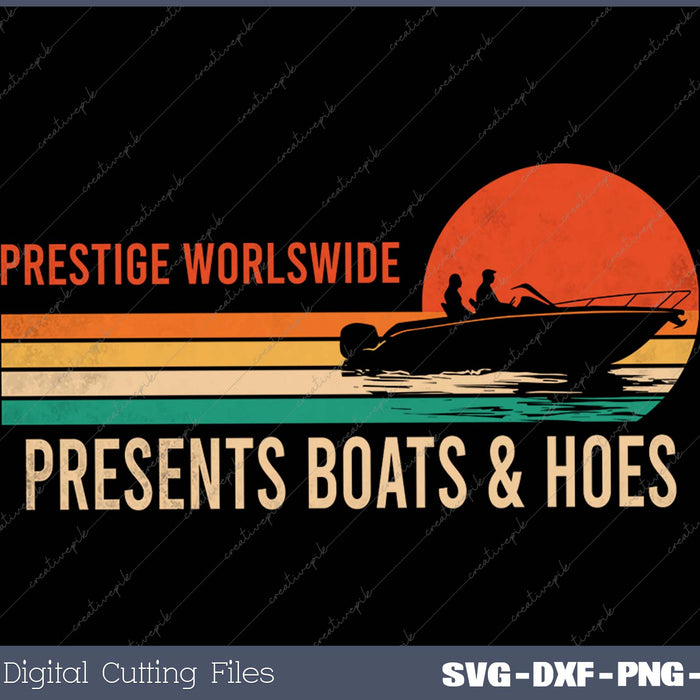 Vintage Retro Prestige Worldwide Presents Boats And Hoes