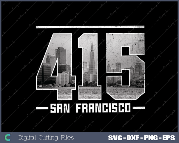 Vintage San Francisco 415 Area Code California Skyline SVG Cut files