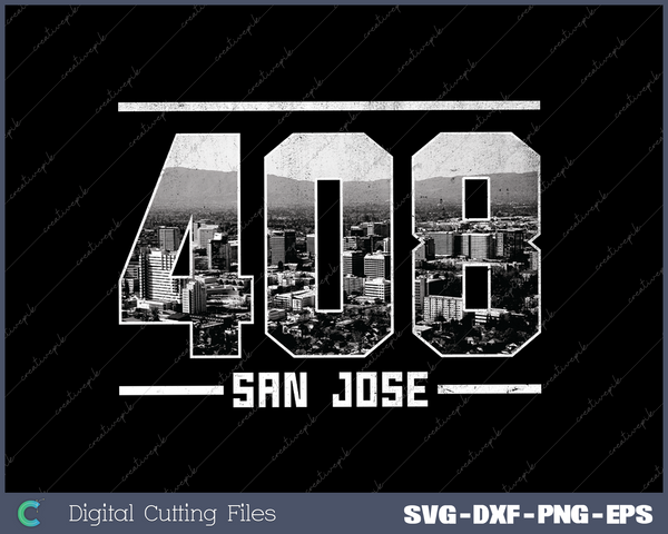 Vintage San Jose 408 Area Code California Skyline SVG Cut files