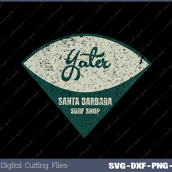 Vintage Yater Surf Surfboards Distressed SVG PNG Printable Files
