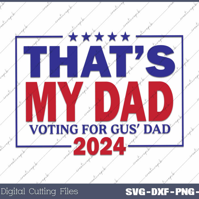 Walz That’s My Dad! Vote Harris Walz 2024 President Election