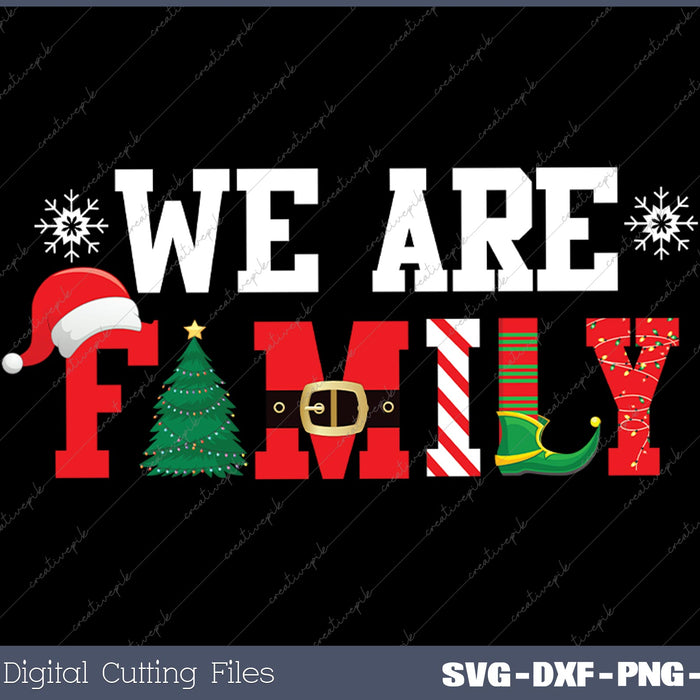 We Are Family Christmas Pajamas Funny Matching Xmas SVG PNG Cutting Printable Files