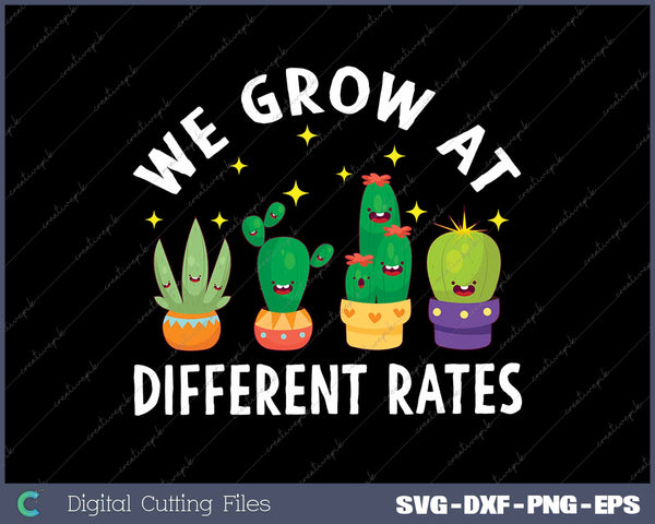 We Grow At Different Rates Growth Mindset Teacher 