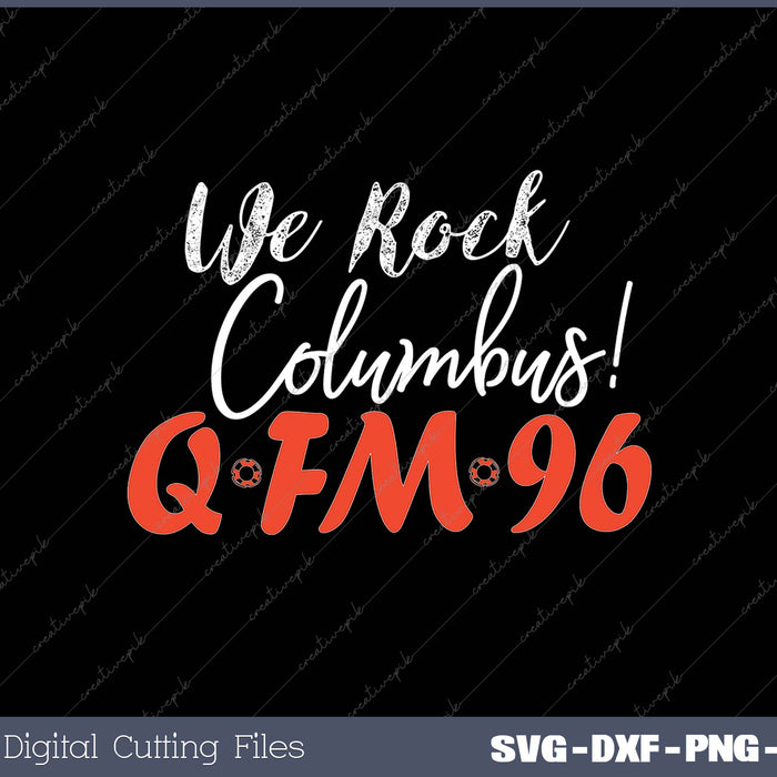 We Rock Columbus QFM96 SVG PNG Cutting Printable Files