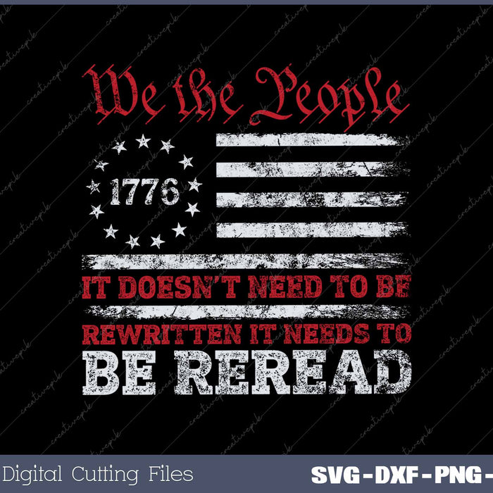 We The People Constitution Of The USA Needs To Be Reread