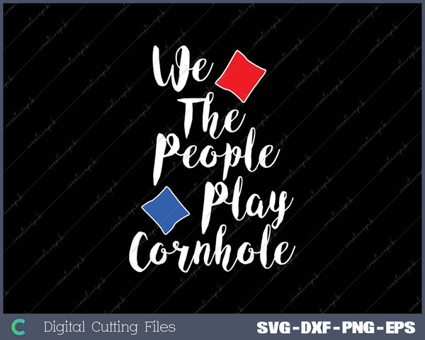 We The People Play Cornhole