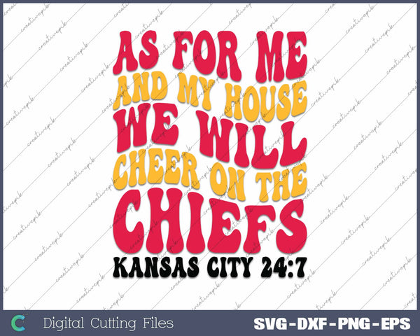 We Will Cheer On The Chiefs Football Fan Retro Wavy Funny Sports SVG PNG Cutting Printable Files