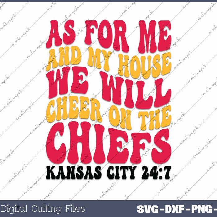 We Will Cheer On The Chiefs Football Fan Retro Wavy Funny Sports SVG PNG Cutting Printable Files