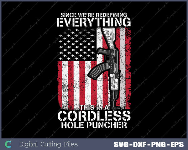 We're Redefining Everything This Is A Cordless Hole Puncher SVG PNG Cutting Printable Files