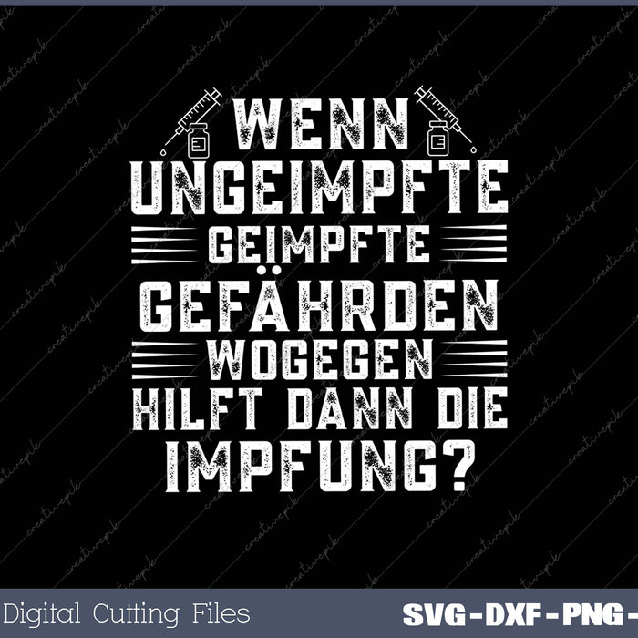 Wenn Ungeimpfte Geimpfte Gefährden Wogegen Hilft Impfung