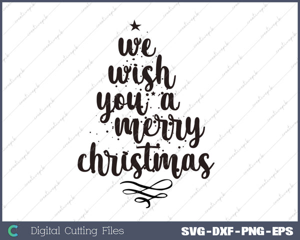 We wish you a Merry Christmas SVG PNG Cutting Printable Files