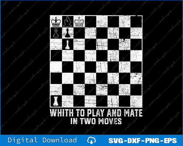 White to Play and Mate in Two Moves Chess Puzzle SVG PNG Cutting File