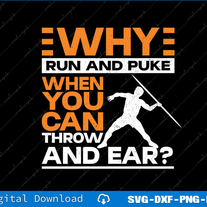 Why Run And Puke Discus Thrower Throw Tack And Field Discus SVG Printable Files
