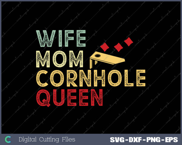 Wife Mom Cornhole Queen