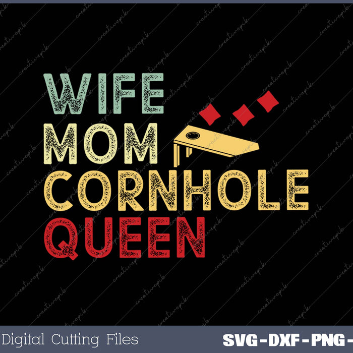 Wife Mom Cornhole Queen