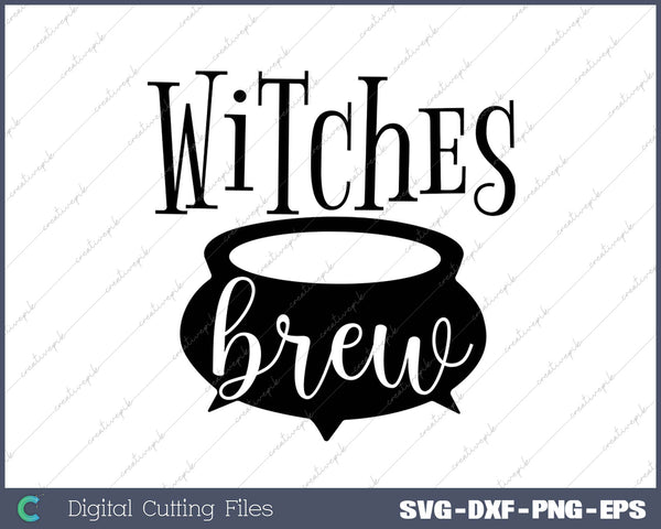 Witches Brew SVG PNG Cutting Printable Files