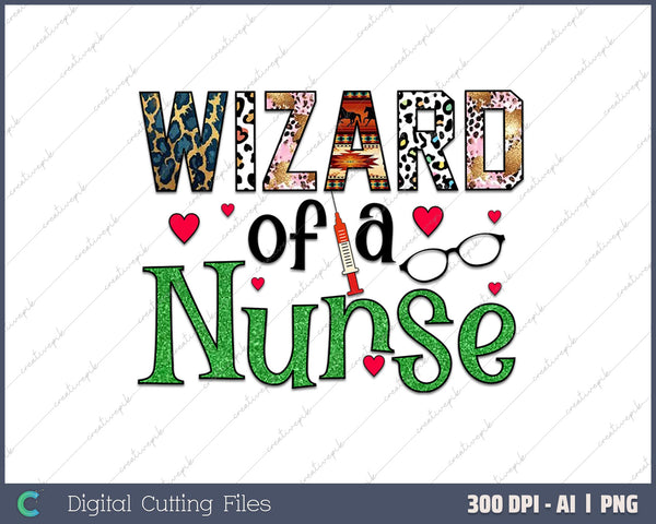 Wizard of a Nurse AI PNG Sublimation Files