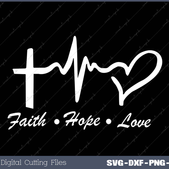 Women Faith Hope Love Graphic Tees SVG PNG Cutting Printable Files