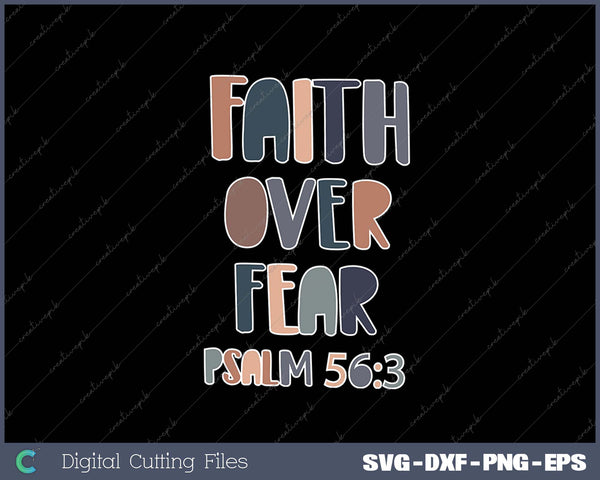 Women Faith Over Fear SVG PNG Cutting Printable Files