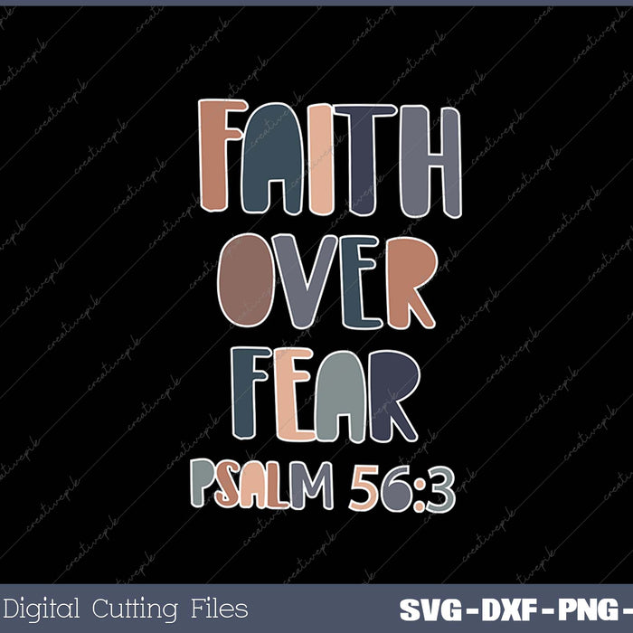 Women Faith Over Fear SVG PNG Cutting Printable Files