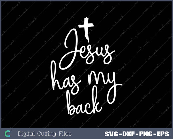 Women Jesus Has My Back Graphic Tees SVG PNG Cutting Printable Files