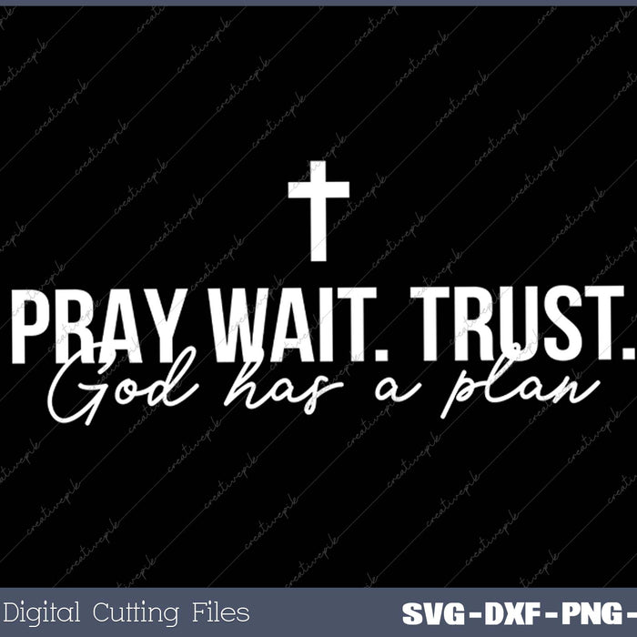 Women Pray Wait Trust Soft Tees Cute Graphic