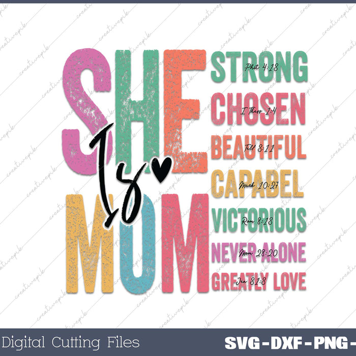 Women She is Mom SVG PNG Cutting Printable Files