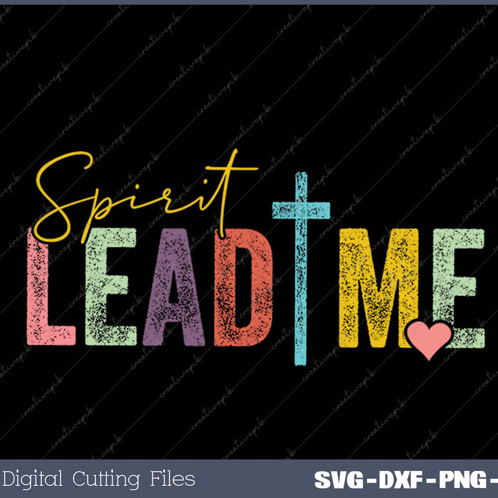 Women Spirit Lead Me SVG PNG Cutting Printable Files