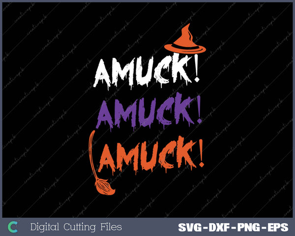 Womens Amuck Amuck Amuck Halloween Cute Funny SVG PNG Cutting Printable Files