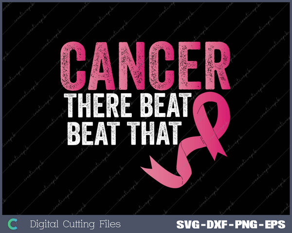 Womens Cancer Been There Beat That Breast Cancer Awareness SVG PNG Cutting Printable Files