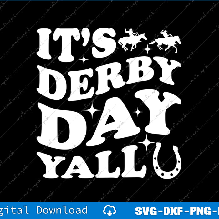 Womens Funny It's Derby Day Yall KY Derby Horse Racing SVG PNG Cutting File