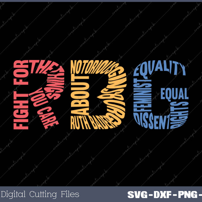 Womens Notorious RBG Ruth Bader Ginsburg Political Feminist SVG PNG Cutting Printable Files