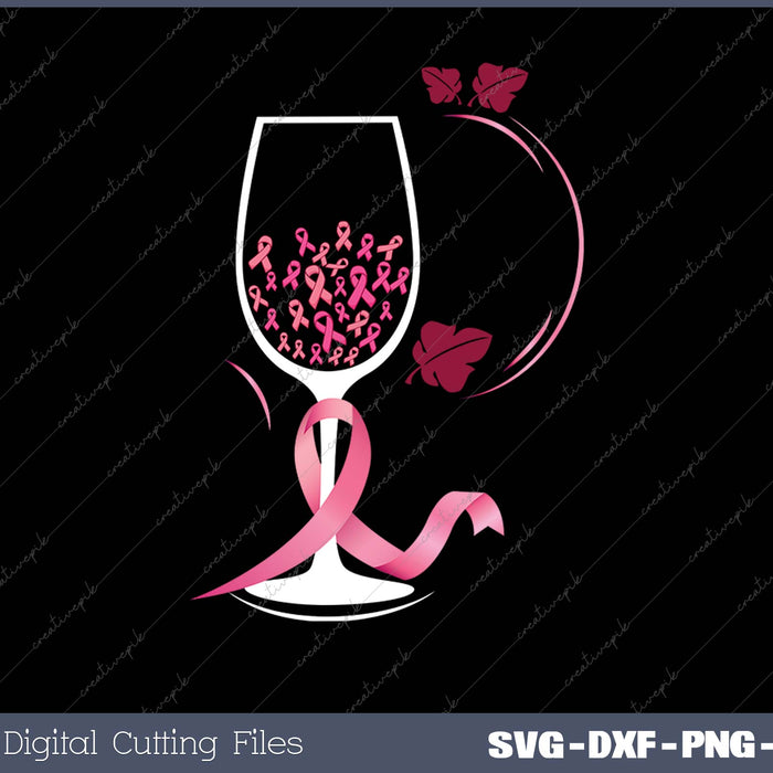 Womens Wine Glass Pink Ribbon Cool Breast Cancer SVG PNG Cutting Printable Files