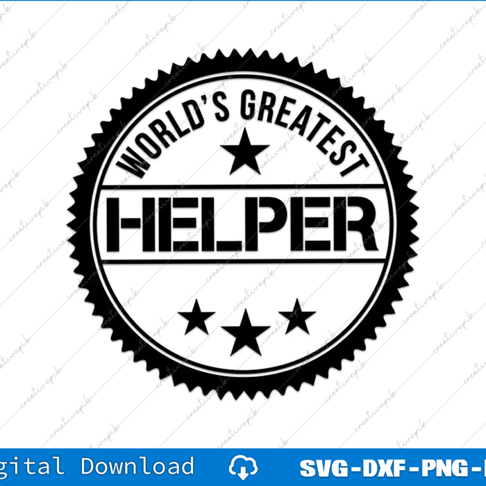 World's Greatest Helper for Helpers SVG PNG Cutting Printable File