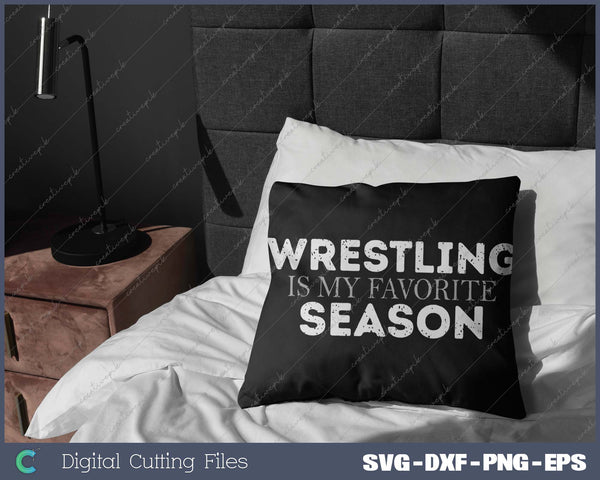 Wrestling Is My Favorite Season